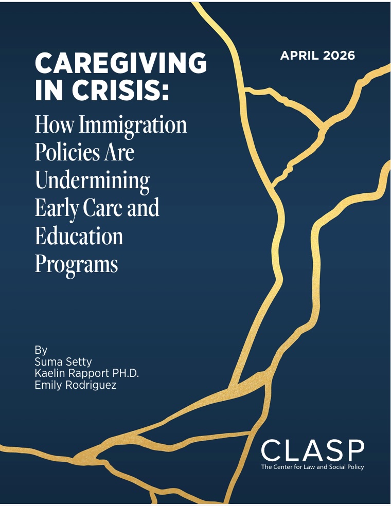 Cover of the Caregiving in Crisis report on immigration policies and early care and education